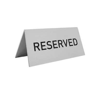 Professional Silver Aluminium Reserved Table Sign With A High-Profile Tent Design. Features Permanent Double-Sided Black Laser Engraving For Visibility.