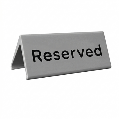 Reserved Table Sign Aluminium 120x55mm Front View